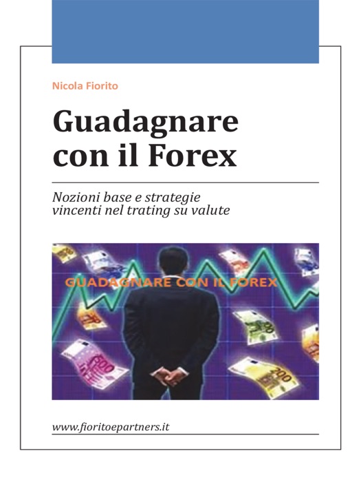 Guadagnare con il Forex