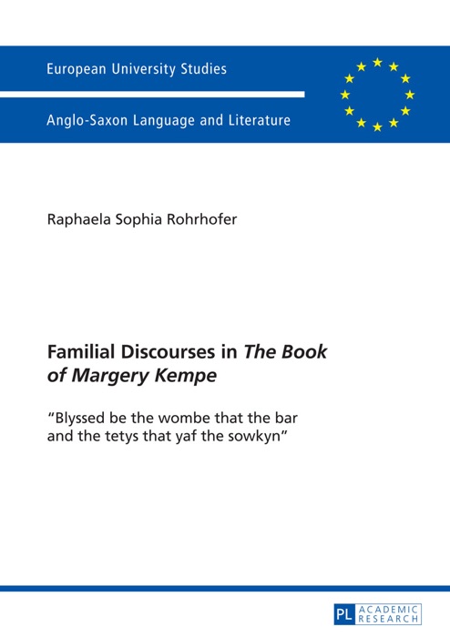 Familial Discourses in The Book of Margery Kempe