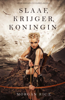 Slaaf, Krijger, Koningin (Over Kronen en Glorie—Boek 1) - Morgan Rice