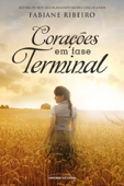 Corações em fase terminal - Fabiane Ribeiro