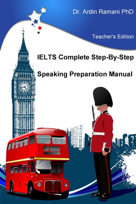 IELTS Complete Step-By-Step Speaking Preparation Manual