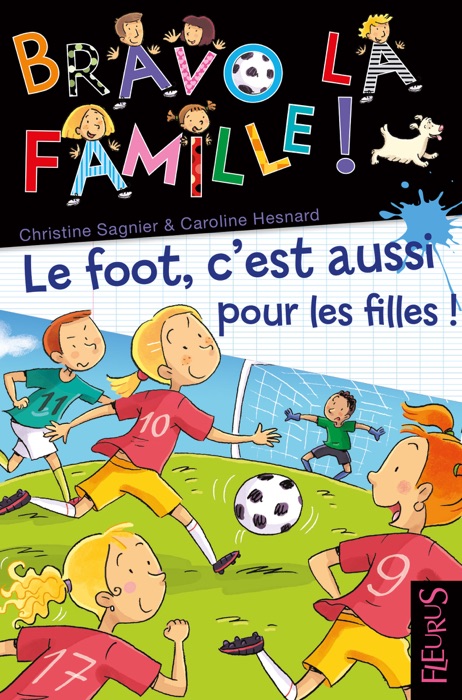 Le foot, c'est aussi pour les filles !