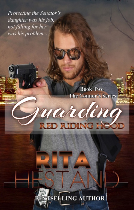 Guarding Red Riding Hood (Book 2 of the Connors)