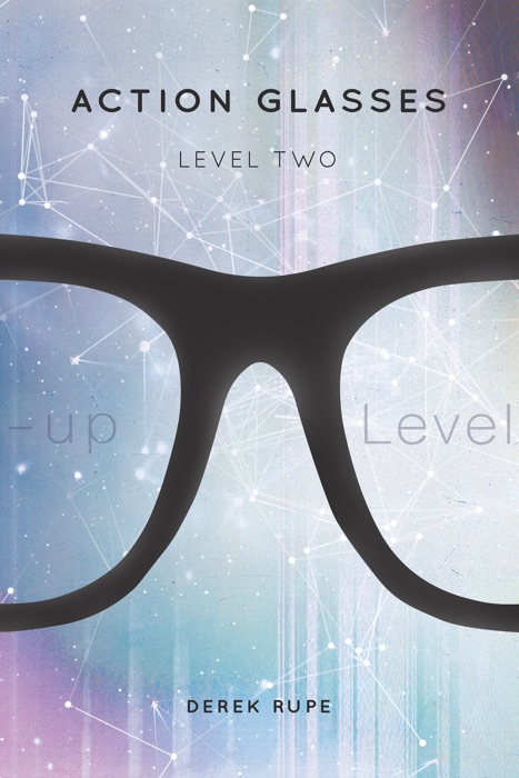Action Glasses: Level Two