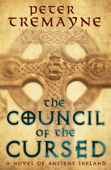 The Council of the Cursed (Sister Fidelma Mysteries Book 19) - Peter Tremayne