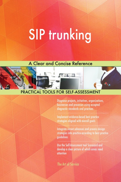 SIP trunking A Clear and Concise Reference