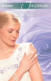 El hombre más adecuado - Carla Cassidy by  Carla Cassidy PDF Download