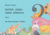 Noten lesen - ganz einfach! - Mirjam Fischer