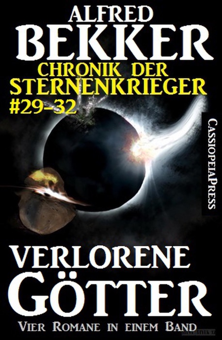 Alfred Bekker Chronik der Sternenkrieger: Verlorene Götter