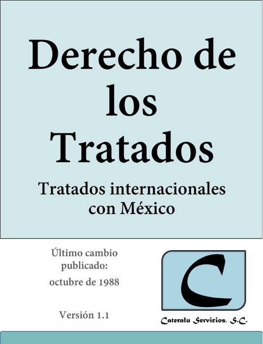 Derecho de los Tratados - Tratados Internacionales con México