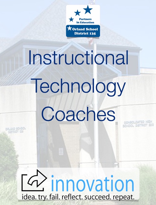 Orland 135 Instructional Technology Coaches