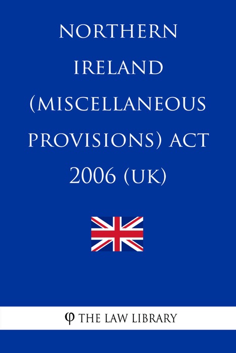 Northern Ireland (Miscellaneous Provisions) Act 2006 (UK)