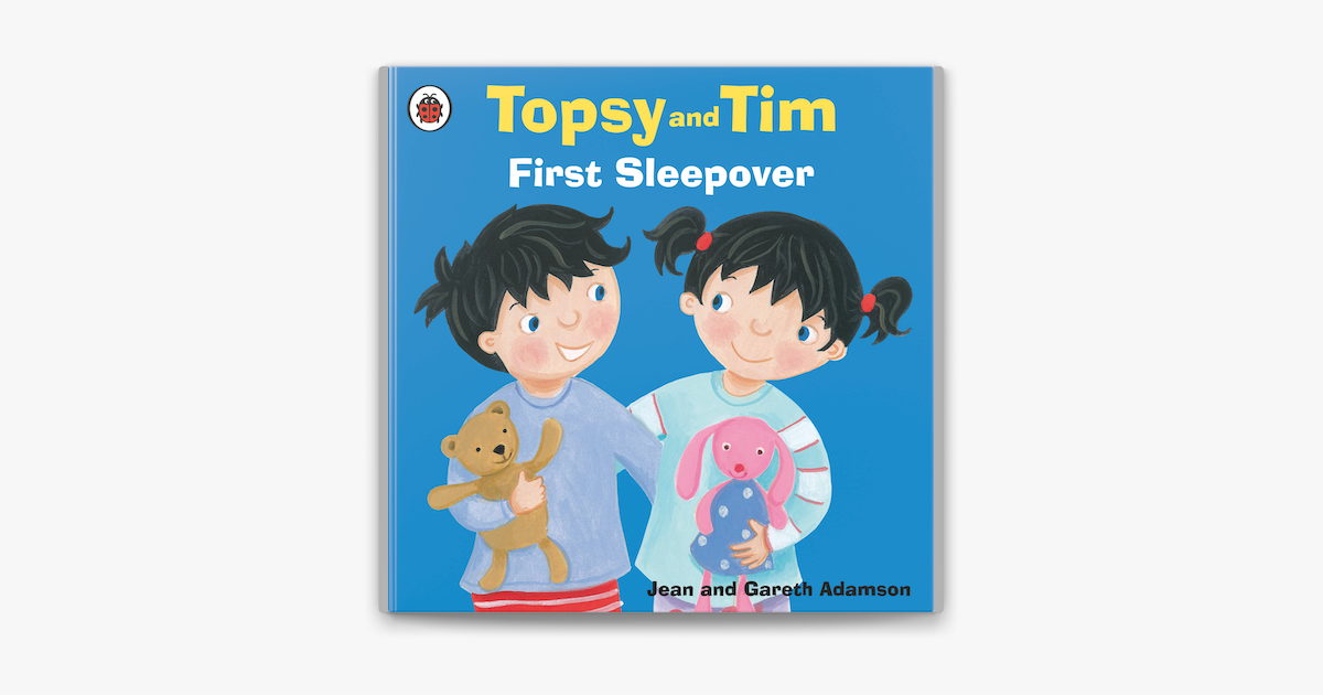 ‎Topsy And Tim: First Sleepover On Apple Books