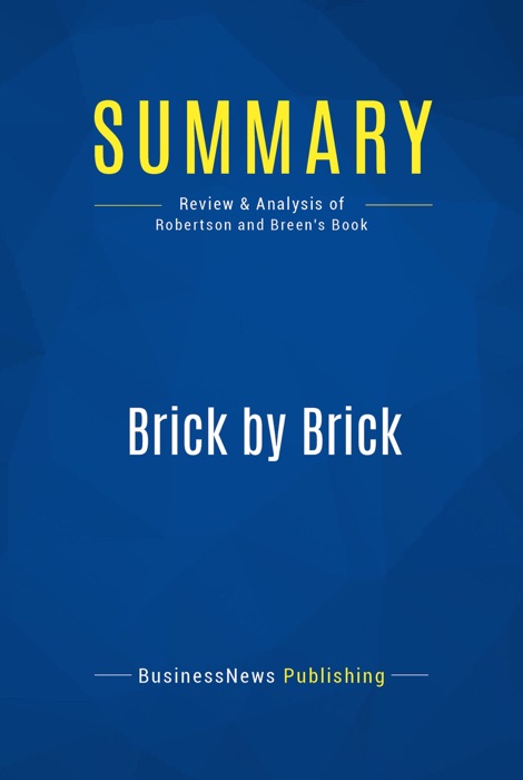 Summary: Brick by Brick