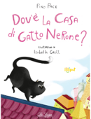 Dov'è la casa di Gatto Nerone? - Pino Pace