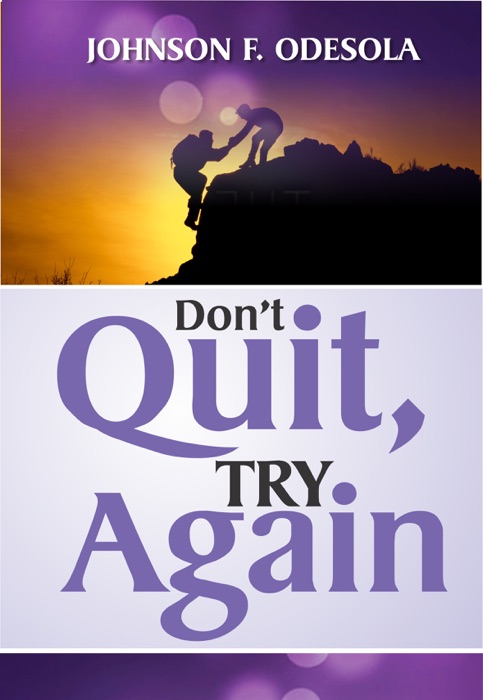 Don't Quit, Try Again