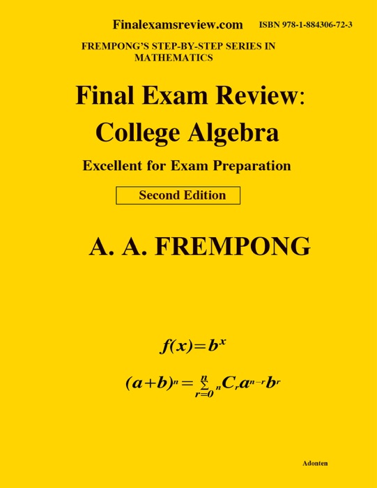 Finall Exam Review: College Algebra