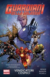 Guardiani della Galassia (2013) 1 - Brian Michael Bendis, Steve McNiven, Sara Pichelli & Steve McNiven; Sara Pichelli; by  Brian Michael Bendis, Steve McNiven, Sara Pichelli & Steve McNiven; Sara Pichelli; PDF Download