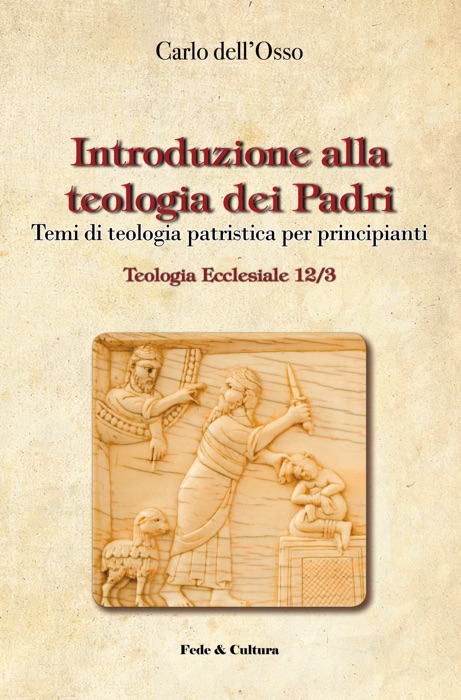 Introduzione alla teologia dei Padri