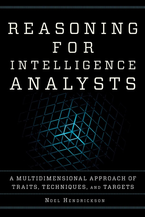 Reasoning for Intelligence Analysts