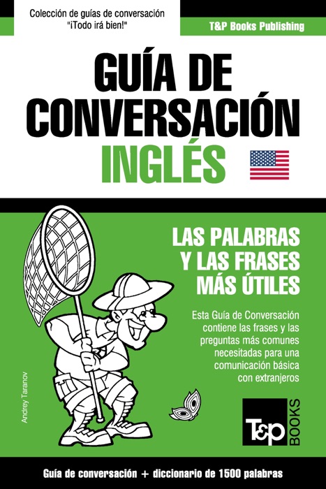 Guía de Conversación Español-Inglés y diccionario conciso de 1500 palabras