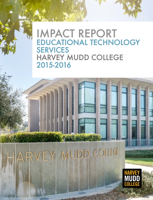 HMC Educational Technology Services Impact Report 2015-2016