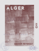 Alger - Étude - Ernest Feydeau