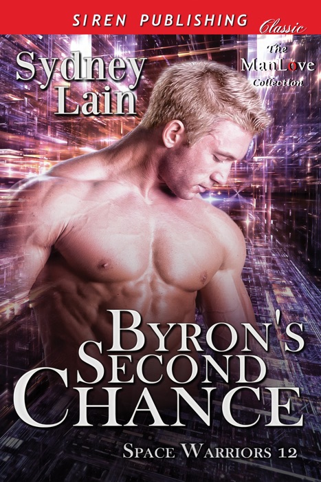 Byron's Second Chance [Space Warriors 12]