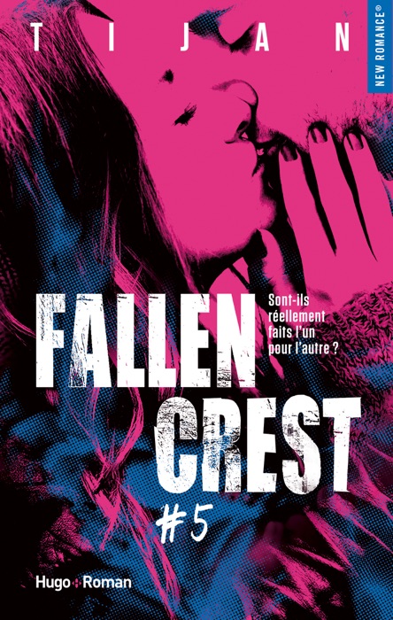 Fallen crest - tome 5
