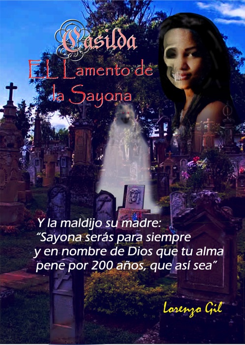 Casilda El Lamento de la Sayona