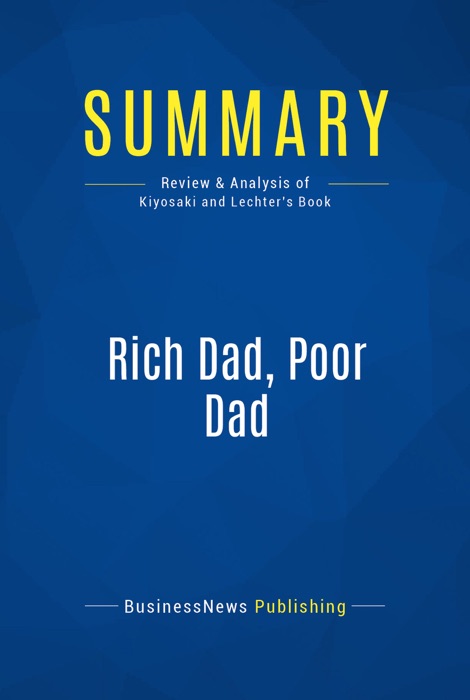 Summary: Rich Dad, Poor Dad