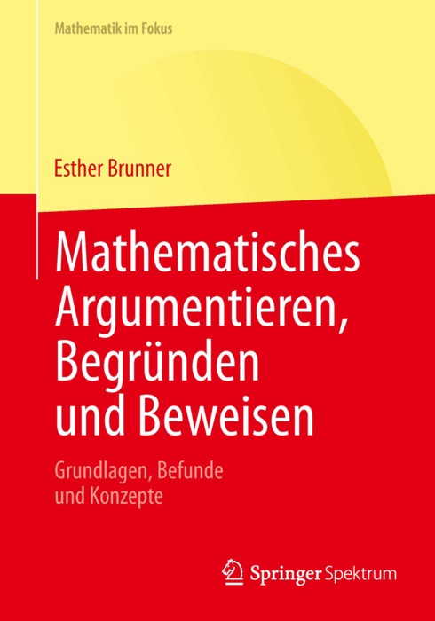 Mathematisches Argumentieren, Begründen und Beweisen