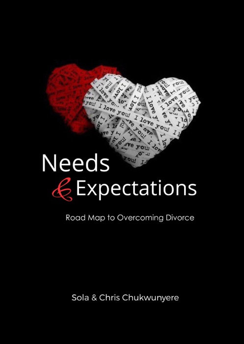 Needs And Expectation: Road Map To Overcoming Divorce