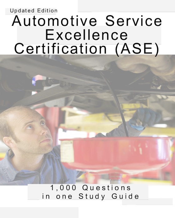 Automotive Service Excellence Certification (ASE)