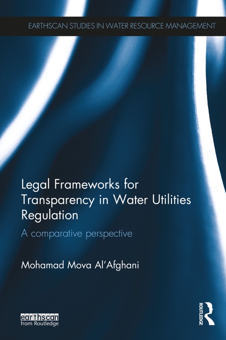 Legal Frameworks for Transparency in Water Utilities Regulation