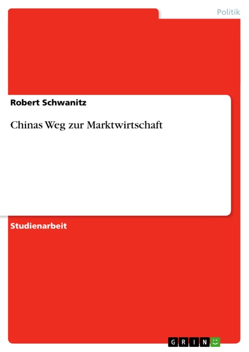 Chinas Weg zur Marktwirtschaft