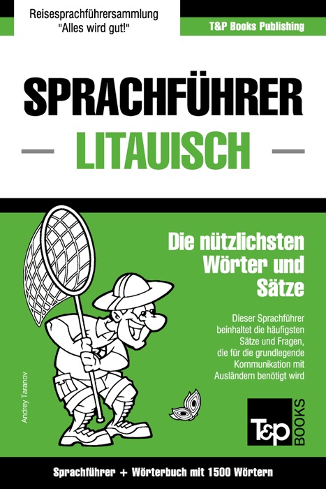 Sprachführer Deutsch-Litauisch und Kompaktwörterbuch mit 1500 Wörtern