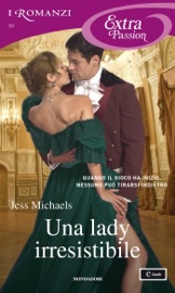 Download Una lady irresistibile (I Romanzi Extra Passion)
