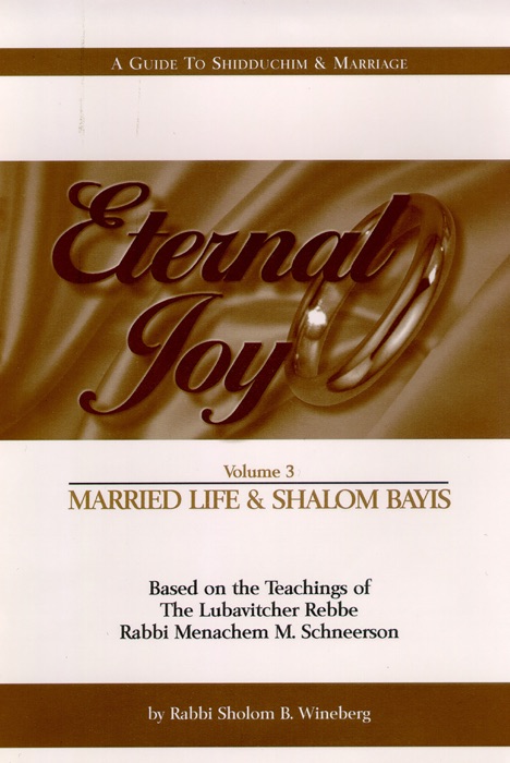 Eternal Joy: Volume III — Married Life and Shalom Bayis