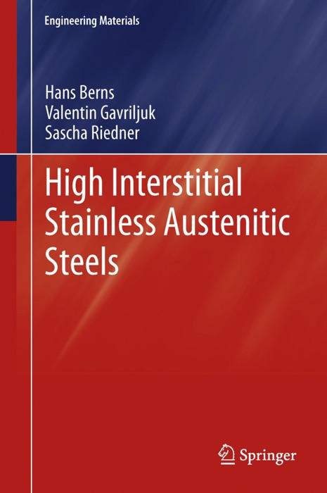 High Interstitial Stainless Austenitic Steels