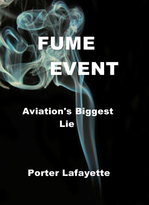 Fume Event Aviation's Biggest Lie