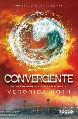 Capa do livro Convergente de Veronica Roth