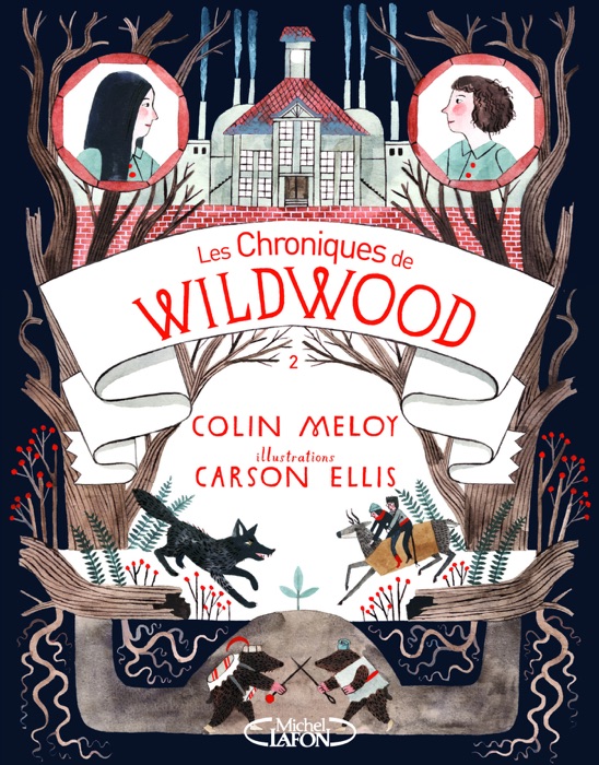 Les Chroniques de Wildwood - Livre 2