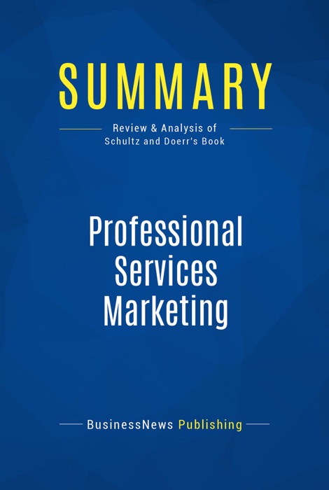 Summary: Professional Services Marketing