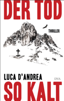 Luca D'Andrea - Der Tod so kalt artwork