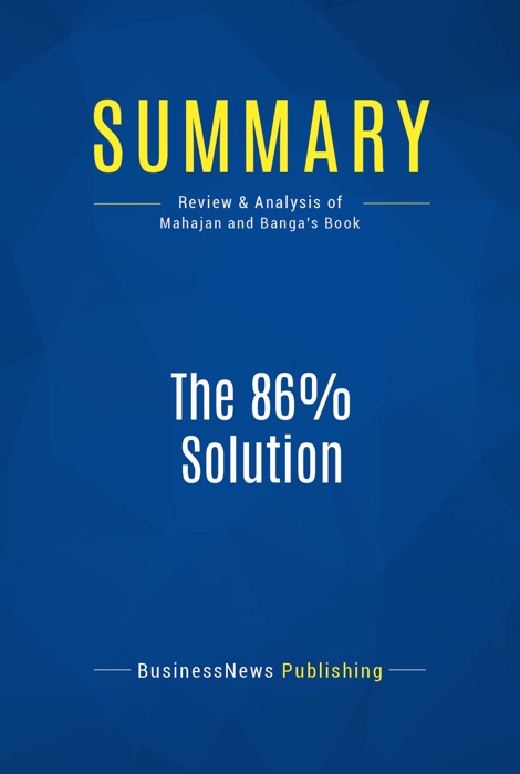 Summary: The 86% Solution