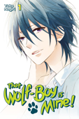 That Wolf-Boy Is Mine! Volume 1 - Yoko Nogiri