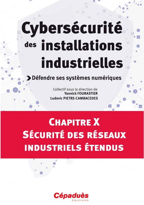 Sécurité des réseaux industriels étendus