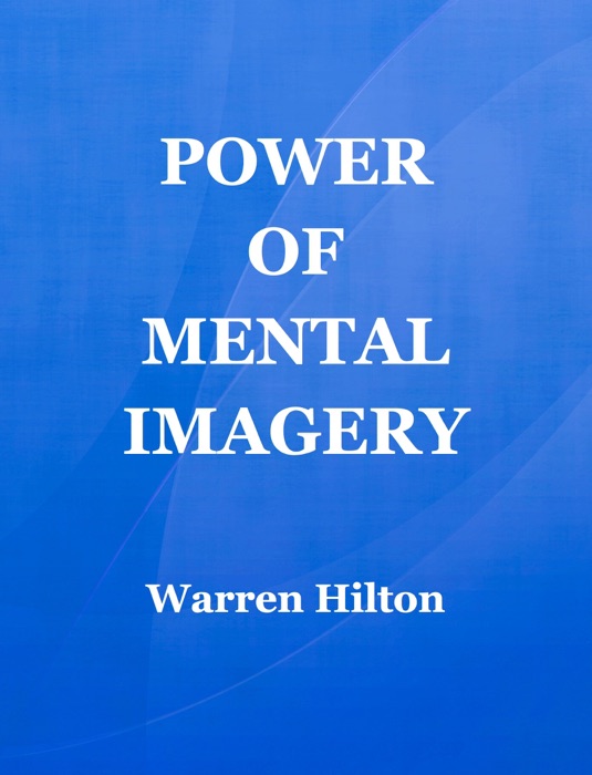 Power of Mental Imagery