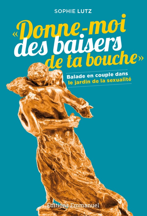 Donne moi des baisers de ta bouche